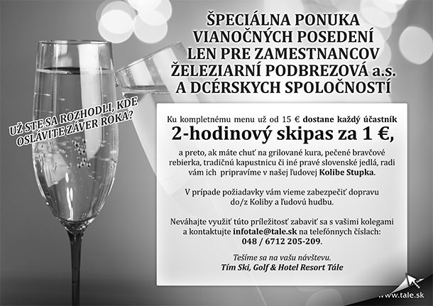 Špeciálna ponuka vianočných posedení len pre zamestnancov Železiarni Podbrezová a dcérskych spoločností.